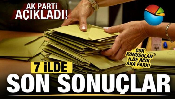 AK Parti son sonuçları açıkladı! İstanbul, Ankara, Antalya, İzmir, Eskişehir, Hatay!