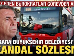 Ankara Büyükşehir Belediyesi’nde skandal sözleşme! İtiraz eden bürokratlar görevden alındı