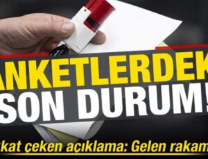 Anketlerde son durum! Dikkat çeken açıklama: Gelen rakamlar…