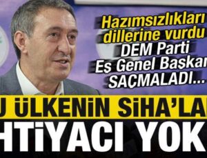 DEM Parti Eş Genel Başkanı Tuncer Bakırhan: Türkiye’nin SİHA’lara ihtiyacı yok!