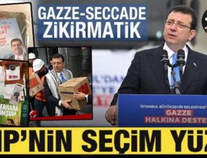 Gazze-Seccade-Zikirmatik! CHP seçim yüzünü döndü