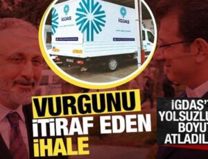 İGDAŞ’ta yolsuzlukta boyut atladılar! Vurgunu itiraf eden ihale