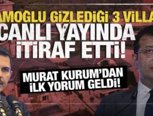 İmamoğlu mal varlığında gizlediği 3 villayı itiraf etti! ‘İmamoğlu İnşaat’ın üzerine’