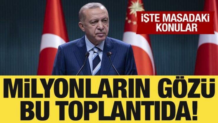 Kabine yarın toplanıyor: İşte masadaki konular!