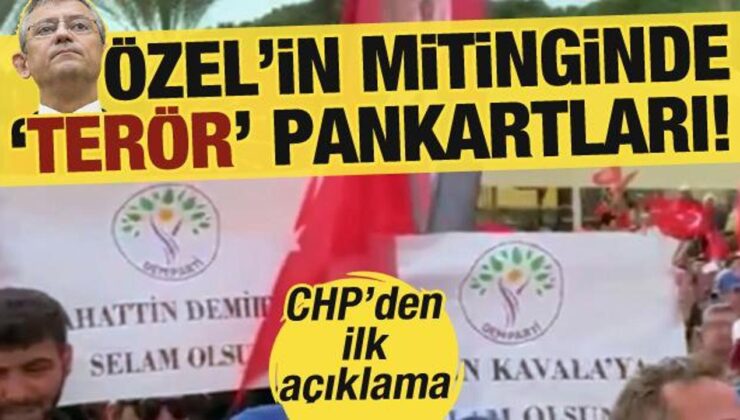 Kirli ittifak sahaya yansıdı! CHP lideri Özgür Özel’in mitinginde DEM Parti pankartları