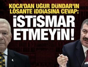 Koca’dan Uğur Dündar’ın LÖSANTE iddiasına cevap: İstismar ediyorlar