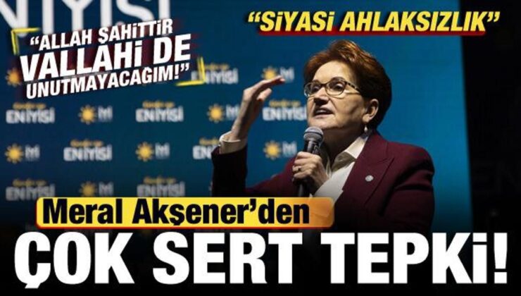 Meral Akşener, Mansur Yavaş’ı topa tuttu: Siyasi ahlaksızlık, vallahi unutmayacağım!