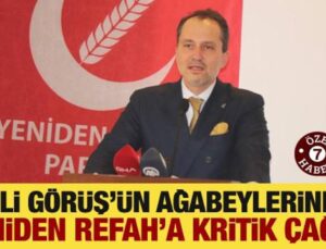 Milli Görüş’ün ağabeylerinden Yeniden Refah Partisi’ne kritik çağrı!