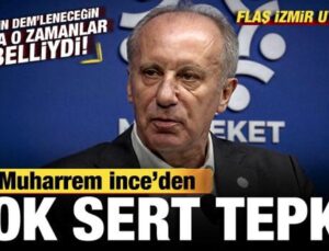 Muharrem İnce’den Özgür Özel’e çok sert tepki! Flaş İzmir uyarısı!