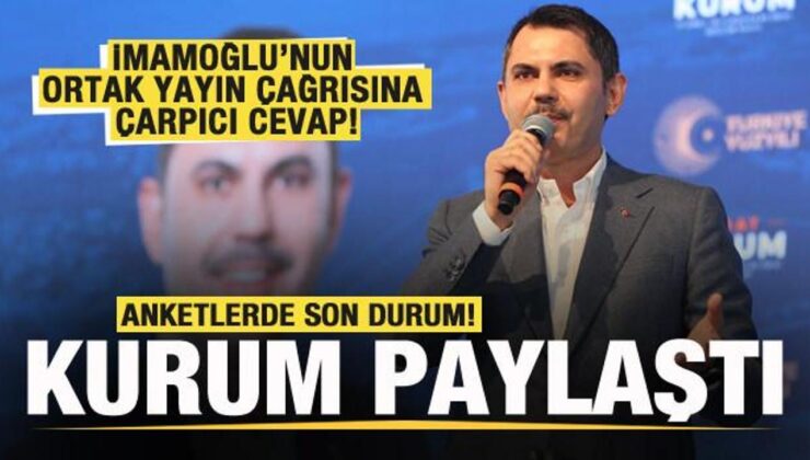 Murat Kurum’dan anket açıklaması! Son durumu paylaştı! İmamoğlu’nun yayın çağrısına cevap!