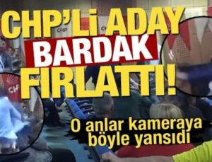 Parti toplantısında kavga çıktı! CHP’li aday bardak fırlattı!