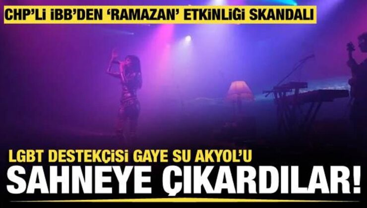 Ramazan’da LGBT destekçisi Gaye Su Akyol’u sahneye çıkardılar! İBB’den tepki çeken program