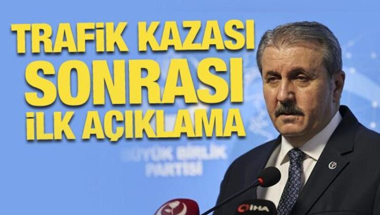 Son Dakika: Mustafa Destici’den kaza sonrası ilk açıklama!
