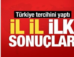 Tüm Türkiye’de sandıklar kapandı… İşte il il ilk sonuçlar