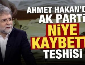 Ahmet Hakan’dan AK Parti niye kaybetti teşhisi!