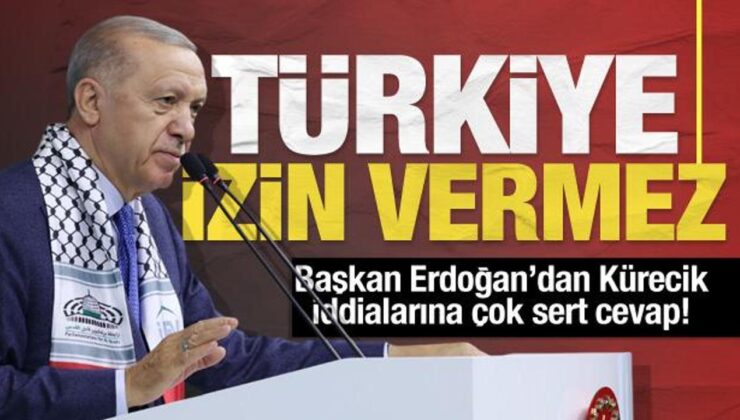 Başkan Erdoğan’dan Kürecik iddialarına cevap: Türkiye böyle bir şeye izin vermez