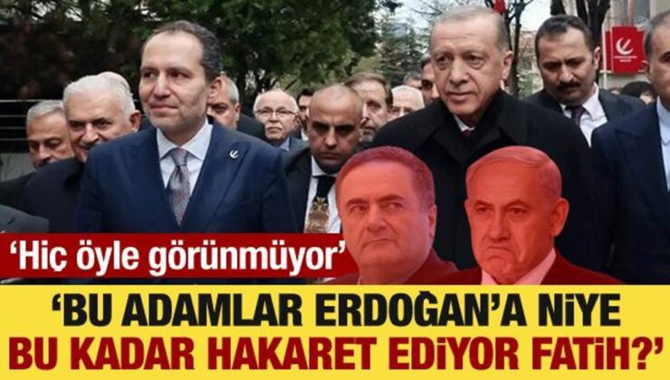 ‘Bu adamlar  Erdoğan’a niye bu kadar hakaret ediyor Fatih?’