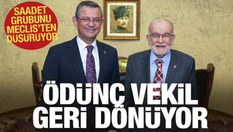 CHP’nin Saadet’e gönderdiği vekil dönüyor! Saadet Partisi grubu düşebilir