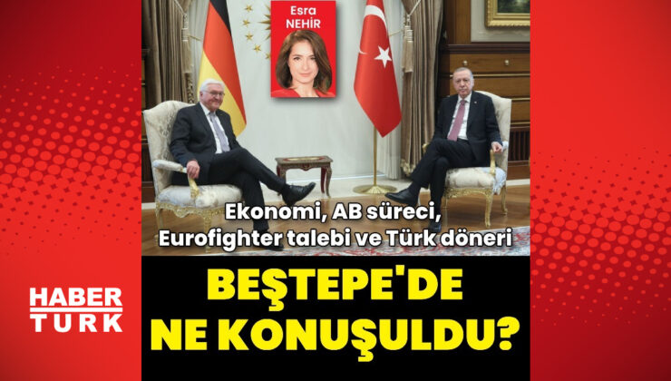 Cumhurbaşkanı Erdoğan, Beştepe'de Alman mevkidaşı Steinmeier'la hangi konuları konuştu? – Gündem haberleri