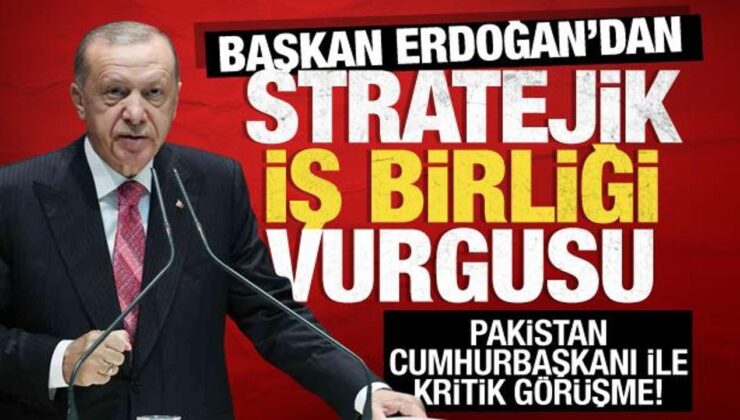 Cumhurbaşkanı Erdoğan, Pakistanlı mevkidaşı Zerdari ile görüştü