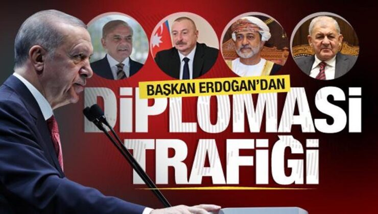 Cumhurbaşkanı Erdoğan’dan diplomasi trafiği!