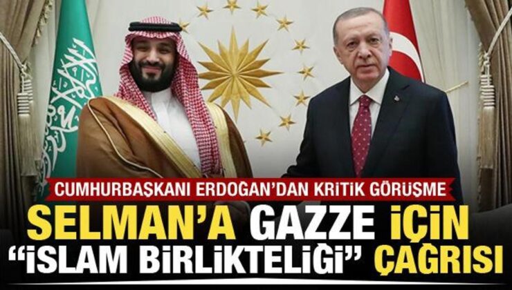 Cumhurbaşkanı Erdoğan’dan Gazze diplomasisi! Prens Selman ile görüştü