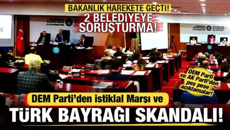 DEM Parti’den Türk bayrağı ve İstiklal Marşı skandalı! 2 Belediyeye soruşturma başlatıldı