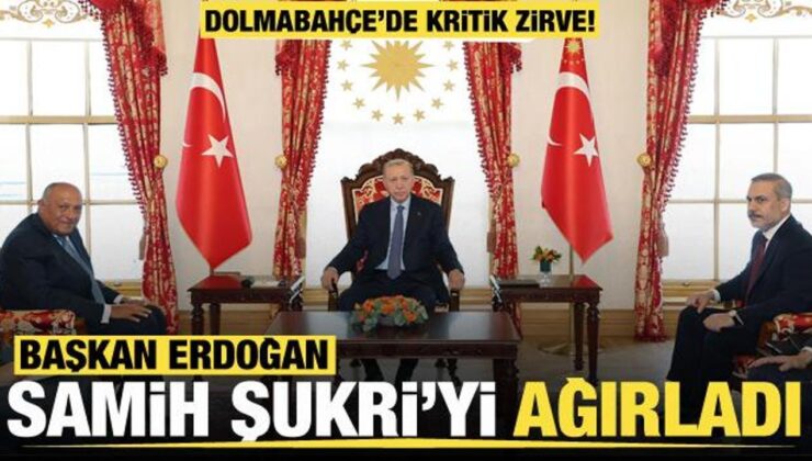 Dolmabahçe’de kritik görüşme! Başkan Erdoğan Şukri’yi ağırladı