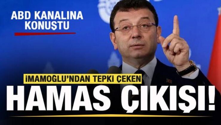 İmamoğlu’ndan tepki çeken Hamas çıkışı!