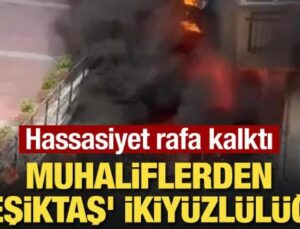 Muhaliflerden ‘Beşiktaş’ ikiyüzlülüğü! Hassasiyet rafa kalktı