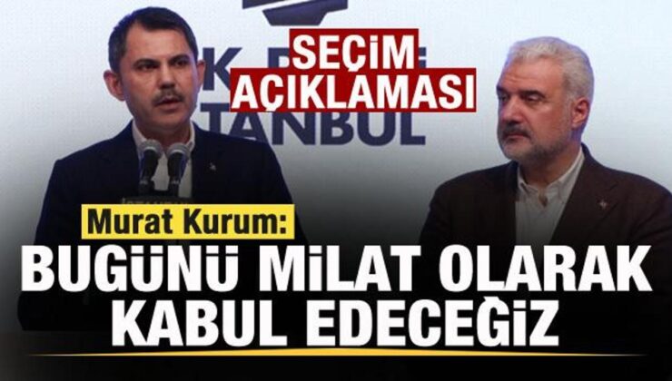 Murat Kurum’dan seçim açıklaması