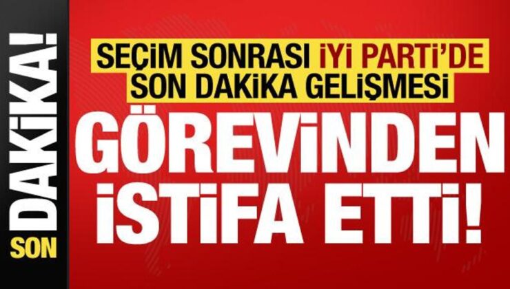 Son dakika haberi: İYİ Partili Buğra Kavuncu görevinden istifa etti!