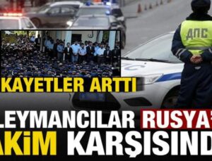 ‘Süleymancılar’ Rusya’yı harekete geçirdi! St. Petersburg’da hakim karşısına çıktılar