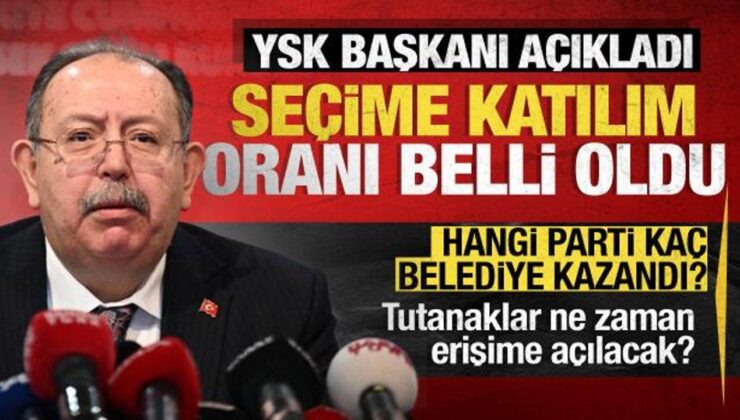 YSK Başkanı Ahmet Yener seçime katılım oranını açıkladı
