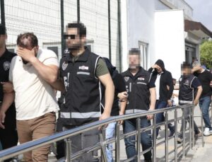 Adana merkezli ‘Ayar-3’ operasyonlarında yakalanan 10 şüpheli tutuklandı