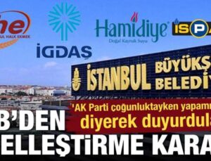 ‘AK Parti çoğunluktayken yapamıyorduk’ diyerek duyurdular! İBB’den özelleştirme kararı