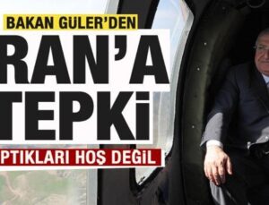 Bakan Güler’den İran’a tepki: Yaptıkları hoş değil