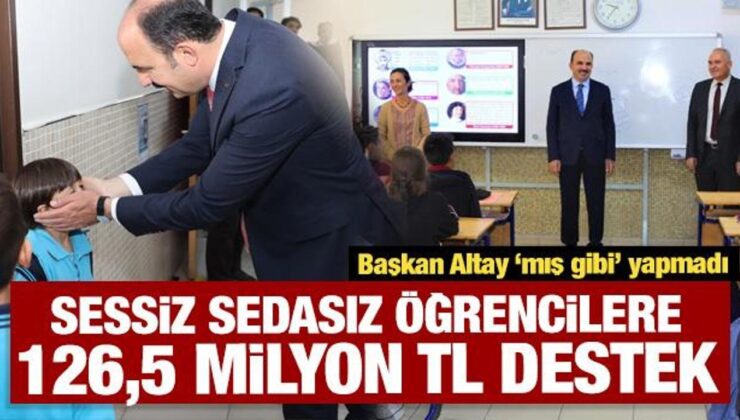 Başkan Altay’dan sessiz sedasız öğrencilere yıllık 126,5 milyon TL destek