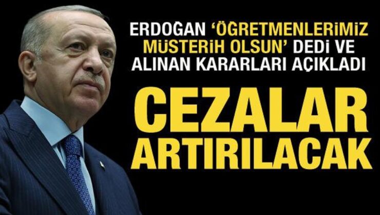 Cumhurbaşkanı Erdoğan’dan öğretmene şiddet açıklaması