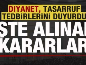 Diyanet tasarruf tedbirlerini duyurdu! Audi kararı