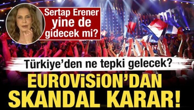 Eurovision’dan skandal Filistin kararı! Sertap Erener yine de gidecek mi?