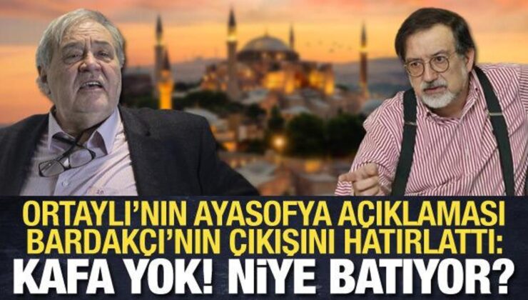 İlber Ortaylı Ayasofya’ya ‘gudubet’ demişti: Murat Bardakçı’dan ‘niye batıyor’ tepkisi