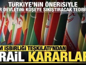 İslam İşbirliği Teşkilatı’ndan tarihi İsrail kararları