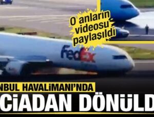 İstanbul’da faciadan dönüldü! Uçağın iniş takımları açılmadı