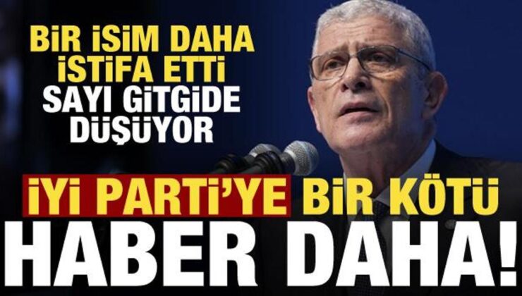 İYİ Partili bir vekil daha istifa etti!