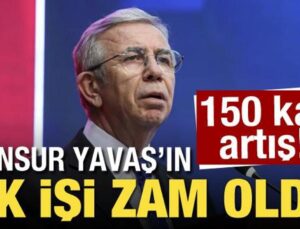 Mansur Yavaş’ın ilk işi zam oldu! 150 kat artış
