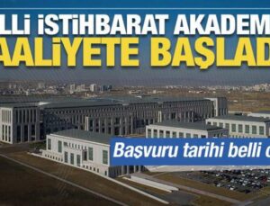 Milli İstihbarat Akademisi başvuruları haziran ayında başlıyor