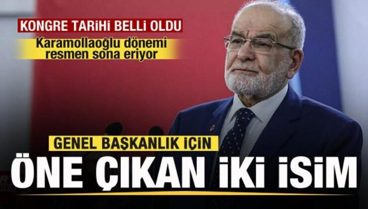 Saadet’te Karamollaoğlu dönemi sona eriyor! Kongre tarihi belli oldu! İşte öne çıkan isim