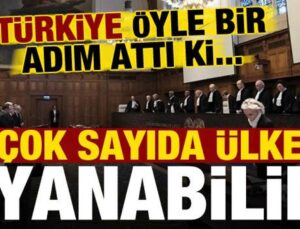 Türkiye öyle bir adım attı ki! Çok sayıda ülke harekete geçebilir…