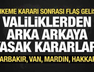 Valiliklerden peş peşe yasak kararları: Diyarbakır, Mardin, Bitlis, Ağrı, Hakkari…